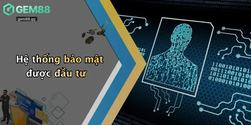 Đăng Ký Gem88 – Nhận Diện Sân Chơi Uy Tín, Dẫn Đầu Thị Trường 1 Hệ thống bảo mật được đầu tư